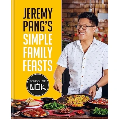 Afbeelding van Jeremy Pang&#039;s School of Wok: Simple Family Feasts