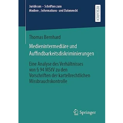 Afbeelding van Juridicum Schriften zum Medien , Informations und Datenrecht Medienintermediäre Auffindbarkeitsdiskriminierungen