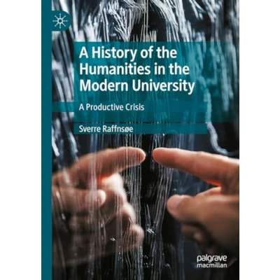 Afbeelding van A History of the Humanities in Modern University