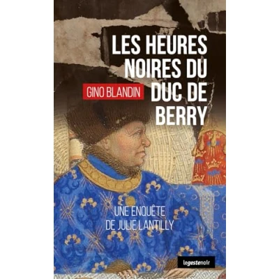 Afbeelding van HEURES NOIRES DU DUC DE BERRY