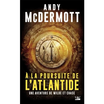 Image de Une aventure de Wilde et Chase, T1 : A la poursuite l&#039;Atlantide