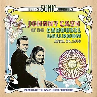 Afbeelding van Johnny Cash, At The Carousel Ballroom, April 24, 1