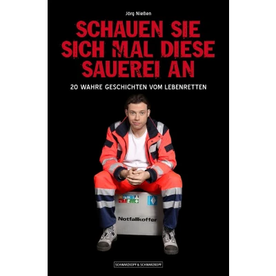 Afbeelding van Schauen Sie sich mal diese Sauerei an
