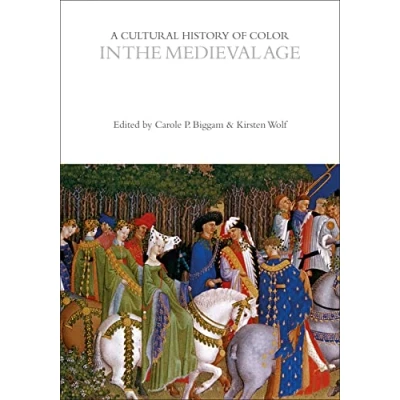 Afbeelding van the Cultural Histories Series A History of Color in Medieval Age