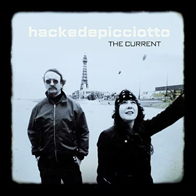 Afbeelding van Hackedepicciotto The Current (LP)