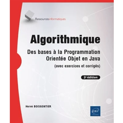 Image de Algorithmique Des bases à la programmation orientée objet en Java (avec exercices et corrigés) (2e