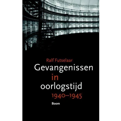 Afbeelding van Gevangenissen in oorlogstijd 1940 1945