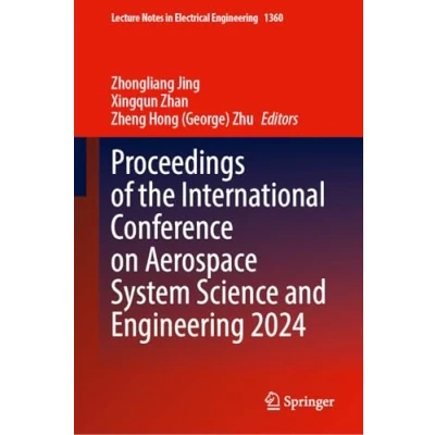 Afbeelding van Lecture Notes in Electrical Engineering Proceedings of the International Conference on Aerospace System Science and 2024