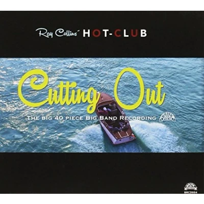 Afbeelding van Ray Collins&#039; Hotclub Cutting Out (CD)