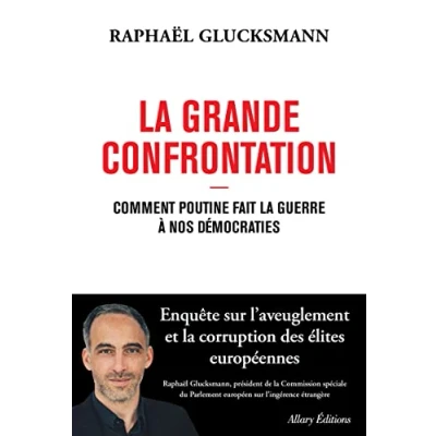 Afbeelding van la Grande Confrontation Comment Poutine fait guerre à nos démocraties