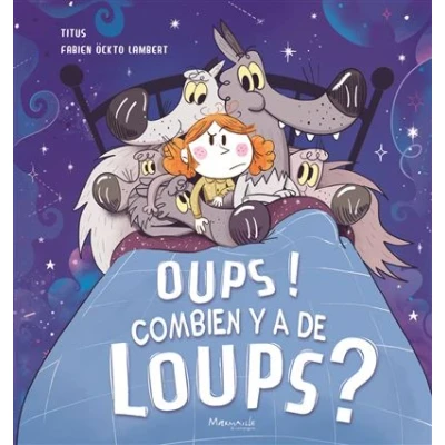 Image de Oups ! combien y a de loups ?