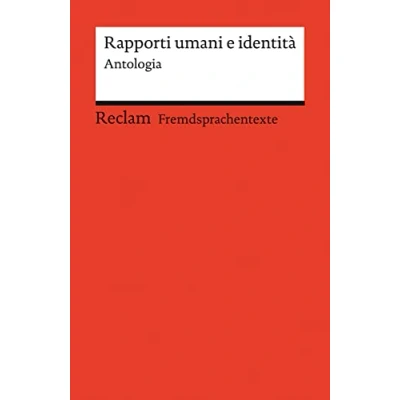 Afbeelding van Rapporti umani e identità. Antologia