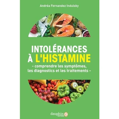 Afbeelding van ALLERGIES ET INTOLERANCES EXPLIQUEES PAR L&#039;HISTAMINE