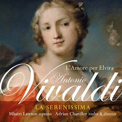 Afbeelding van La Serenissima Adrian Chandler Mhairi Lawson L&#039;amore Per Elvira (CD)