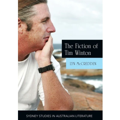 Afbeelding van Sydney Studies in Australian Literature The Fiction of Tim Winton