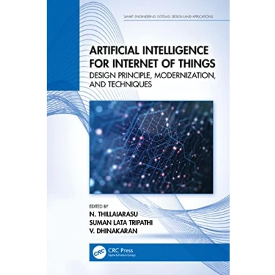 Afbeelding van Smart Engineering Systems: Design and Applications Artificial Intelligence for Internet of Things