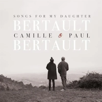 Afbeelding van Camille Bertault &amp; Paul Songs For My Daughter (CD)