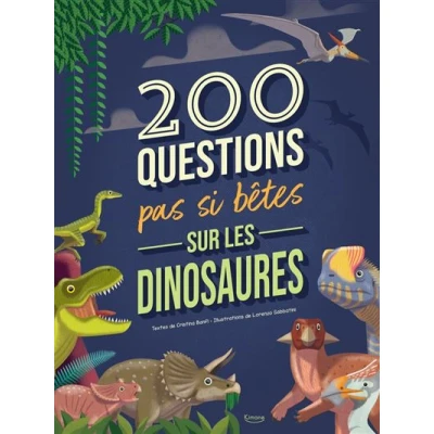 Image de 200 questions pas si bêtes sur les dinosaures