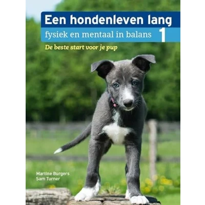 Afbeelding van Een Hondenleven Lang Fysiek en Mentaal In Balans Deel 1