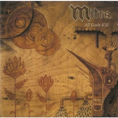 Afbeelding van Mitra All Gods Kill (CD)
