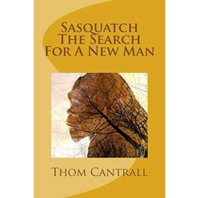 Afbeelding van Sasquatch The Search for a New Man