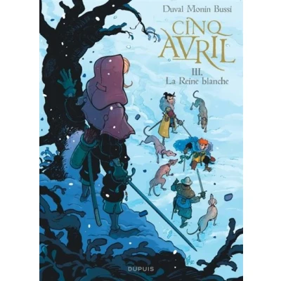 Image de Cinq Avril Tome 3 La Reine blanche