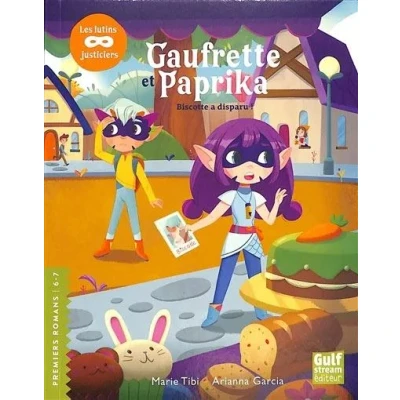 Image de Gaufrette et Paprika, les lutins justiciers Biscotte a disparu !