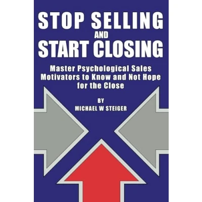 Afbeelding van Stop Selling and Start Closing