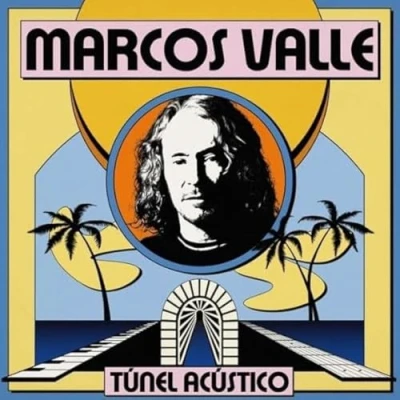 Afbeelding van Marcos Valle Tunel Acustico (CD)