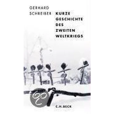Afbeelding van Kurze Geschichte des Zweiten Weltkriegs