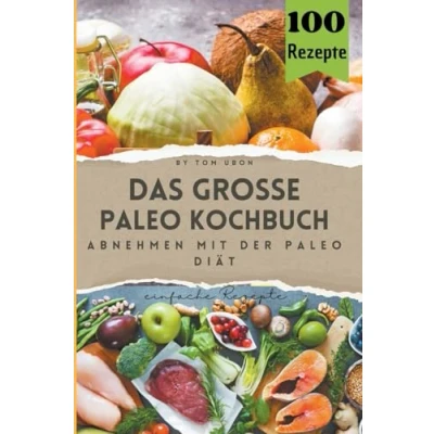 Afbeelding van Das gro�e Paleo Kochbuch