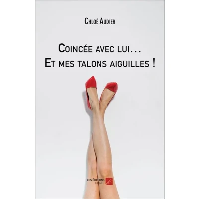 Image de Coincée avec lui… Et mes talons aiguilles !