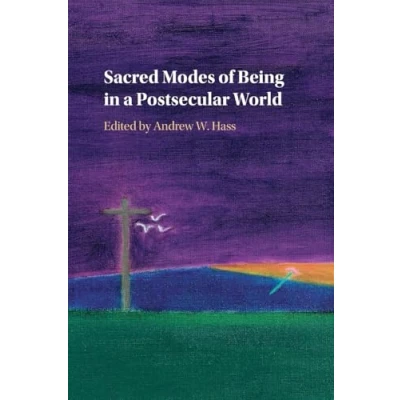 Afbeelding van Sacred Modes of Being in a Postsecular World