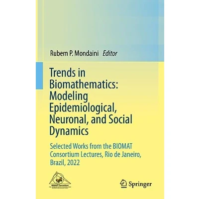 Afbeelding van Trends in Biomathematics: Modeling Epidemiological, Neuronal, and Social Dynamics