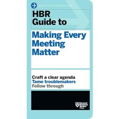 Afbeelding van HBR Guide to Making Every Meeting Matter