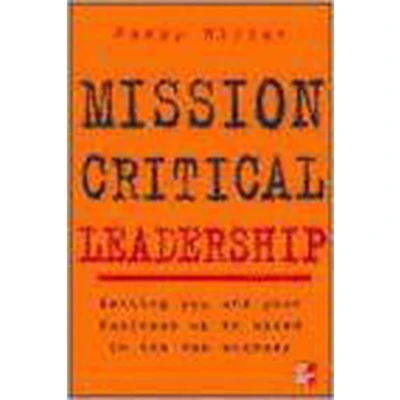 Afbeelding van Mission Critical Leadership