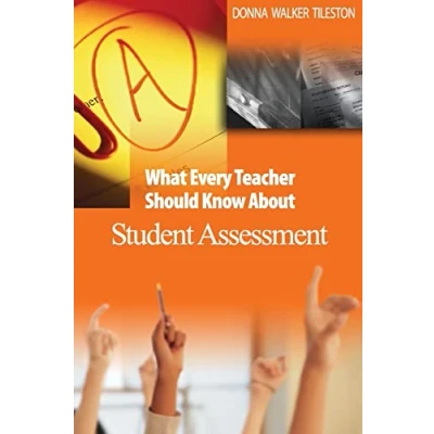 Afbeelding van What Every Teacher Should Know About Assessment