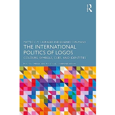 Afbeelding van Politics, Media and Political Communication The International Politics of Logos