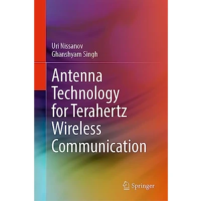 Afbeelding van Antenna Technology for Terahertz Wireless Communication