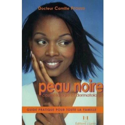 Image de Peau Noire cosmétologie et dermotologie Guide pratique pour toute la famille