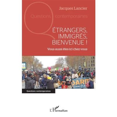 Image de Etrangers, immigrés, bienvenue !