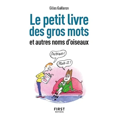 Afbeelding van Le petit livre des gros mots et autres noms d&#039;oiseaux