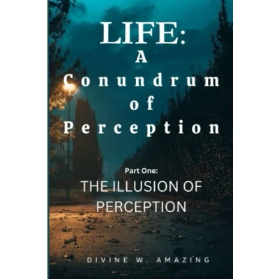 Afbeelding van Life: A Conundrum of Perception Life