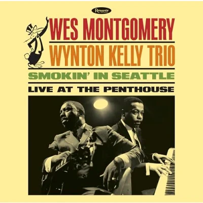 Afbeelding van Wes &amp; Wynton Kelly Trio Montgomery Smokin’ In Seattle: Live At The Penthouse (CD)