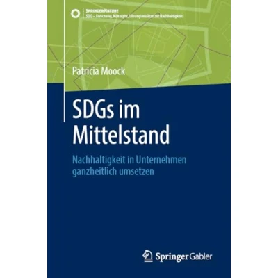 Afbeelding van SDG Forschung, Konzepte, Lösungsansätze zur Nachhaltigkeit SDGs im Mittelstand