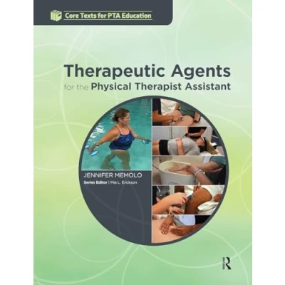 Afbeelding van Core Texts for PTA Education Therapeutic Agents the Physical Therapist Assistant