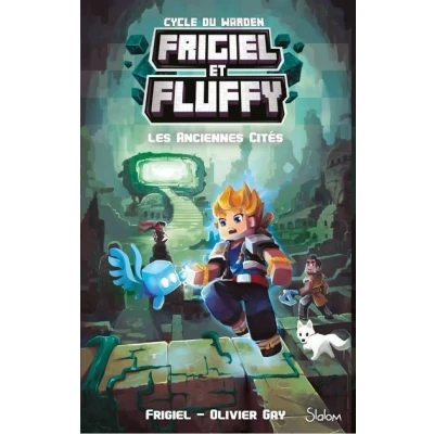Image de Frigiel et Fluffy Cycle du Warden Tome 2 Les Anciennes Cités
