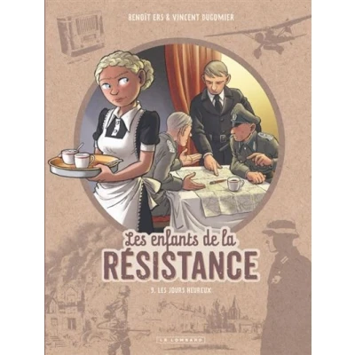 Image de Les Enfants de la Résistance Tome 9 Jours heureux