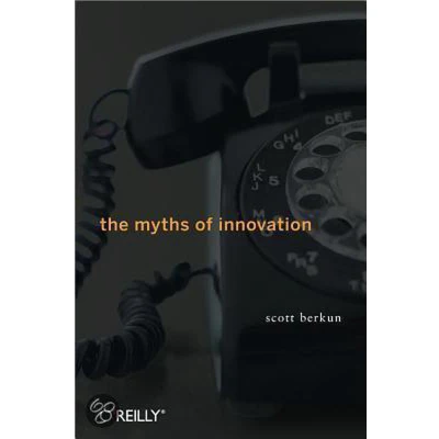 Afbeelding van The Myths of Innovation