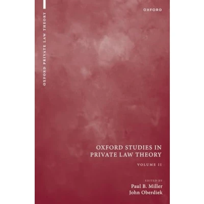 Afbeelding van Oxford Private Law Theory Studies in Theory: Volume II